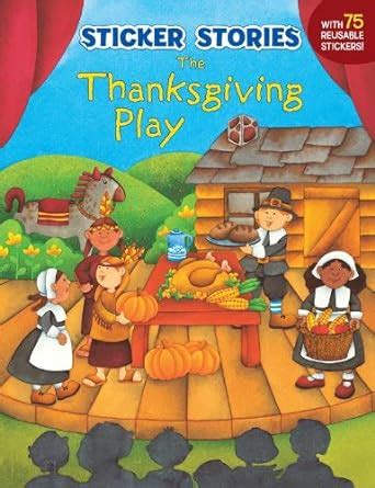 the thanksgiving play sticker stories Doc