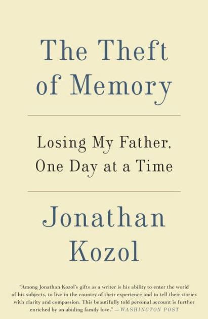 the theft of memory losing my father one day at a time Epub