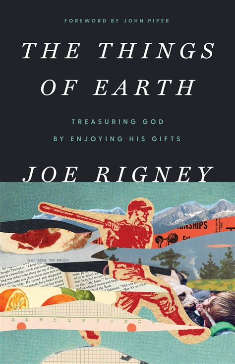 the things of earth treasuring god by enjoying his gifts Doc