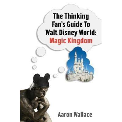 the thinking fans guide to walt disney world magic kingdom PDF