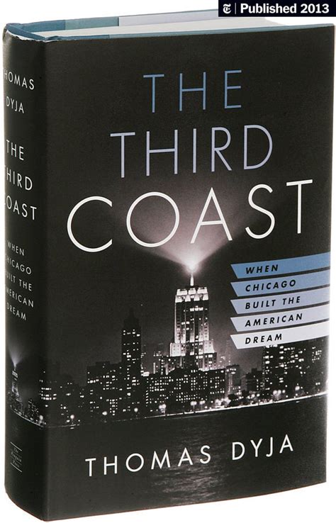the third coast when chicago built the american dream Epub