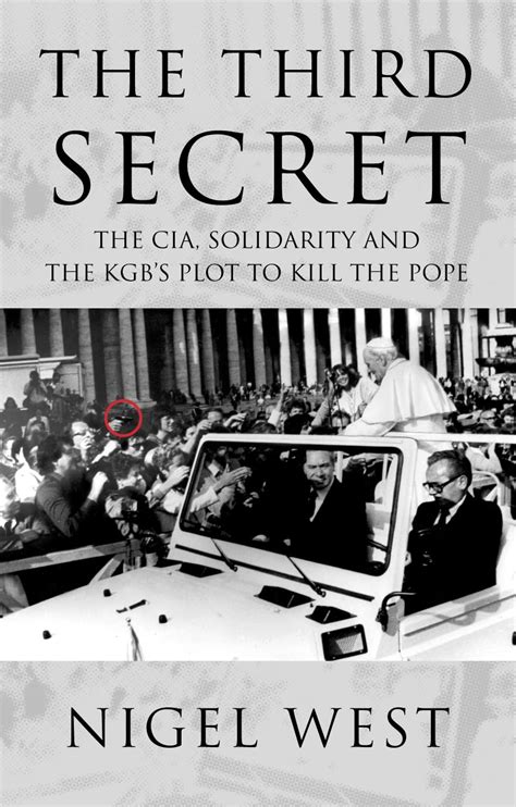 the third secret the cia solidarity and the kgbs plot to kill the pope Kindle Editon