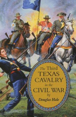the third texas cavalry in the civil war Epub