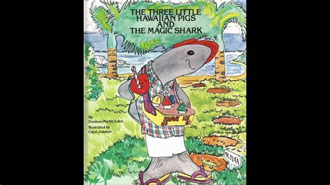 the three little hawaiian pigs and the magic shark Kindle Editon