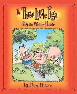 the three little pigs buy the white house PDF