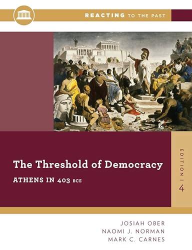 the threshold of democracy athens in 403 b c reacting to the past Epub