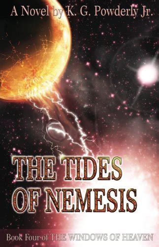 the tides of nemesis book 4 of the windows of heaven Doc