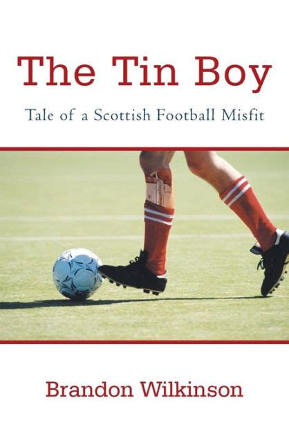 the tin boy tale of a scottish football misfit Reader