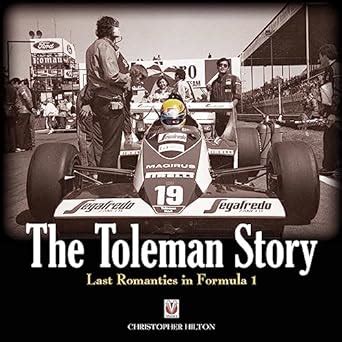 the toleman story the last romantics in formula 1 Doc