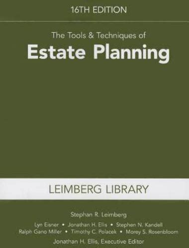 the tools and techniques of estate planning 16th edition Reader