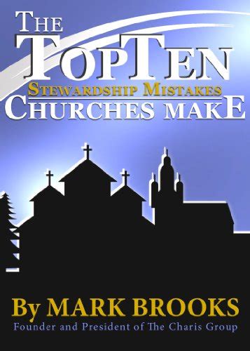 the top ten stewardship mistakes churches make Kindle Editon