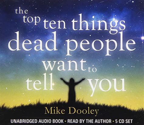 the top ten things dead people want to tell you Doc