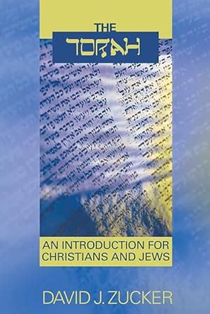 the torah an introduction for christians and jews Doc