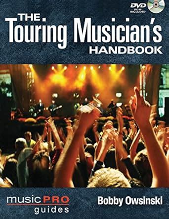 the touring musicians handbook music pro guides PDF