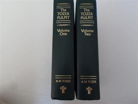 the tozer pulpit in two volumes selections from his pulpit ministry Reader