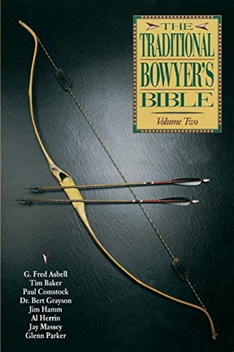 the traditional bowyers bible volume 2 Kindle Editon