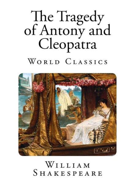 the tragedy of antony and cleopatra Kindle Editon