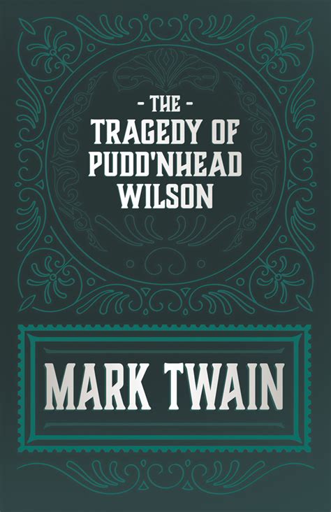 the tragedy of puddnhead wilson xist classics PDF