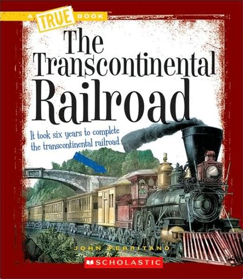 the transcontinental railroad true books PDF