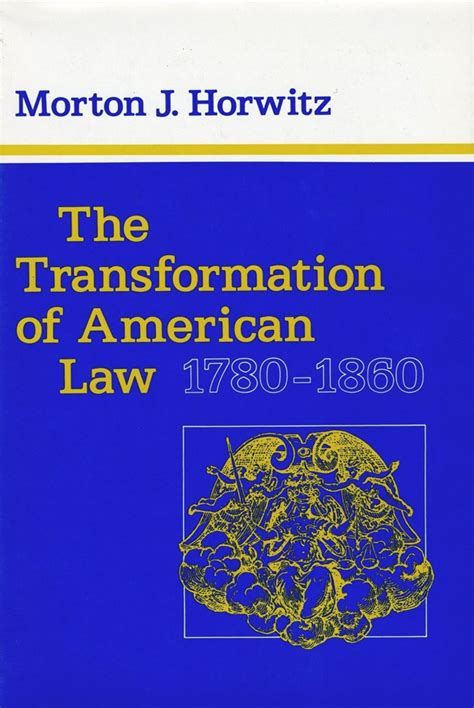 the transformation of american law 1780 1860 Reader