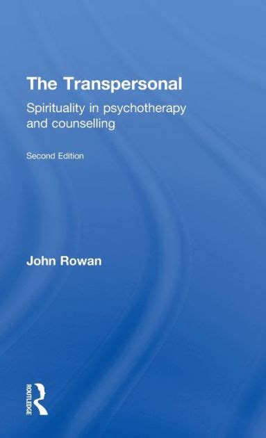 the transpersonal spirituality in psychotherapy and counselling Kindle Editon