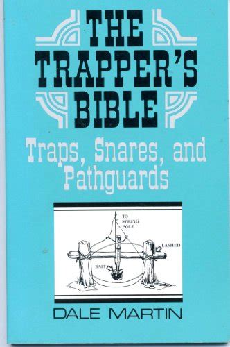 the trappers bible traps snares and pathguards Reader