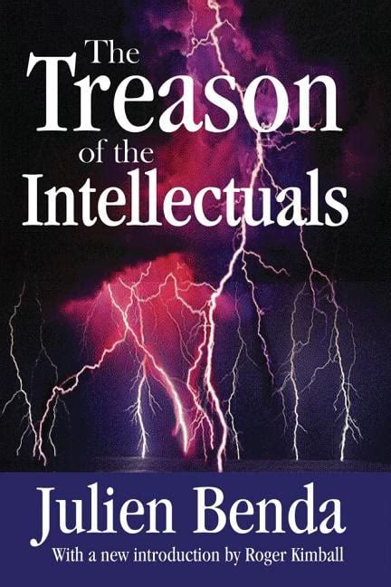 the treason of the intellectuals the treason of the intellectuals Kindle Editon