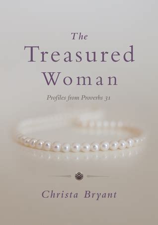 the treasured woman profiles from proverbs 31 Kindle Editon