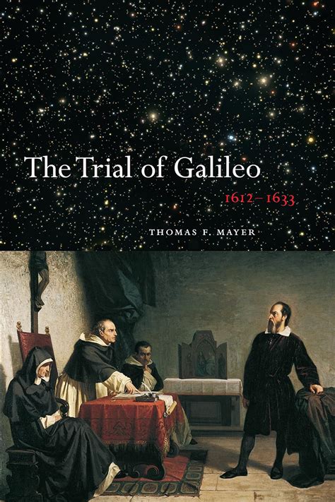 the trial of galileo 1612 1633 Kindle Editon