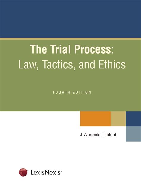 the trial process law tactics and ethics Kindle Editon