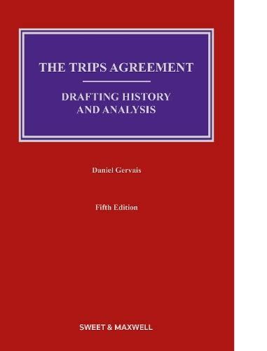 the trips agreement drafting history and analysis Reader