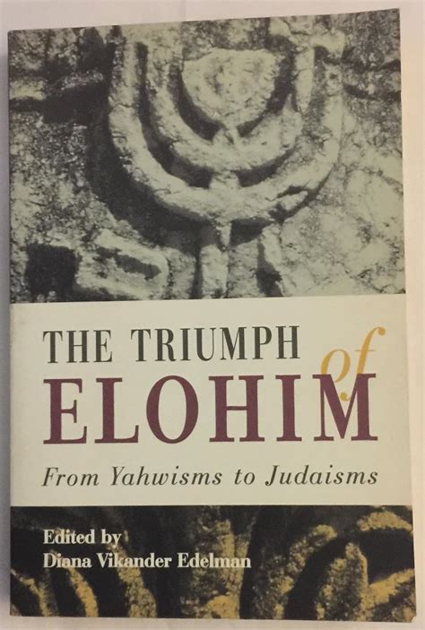 the triumph of elohim from yahwisms to judaisms Epub