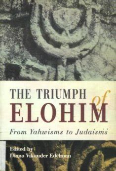 the triumph of elohim from yahwisms to judaisms Epub