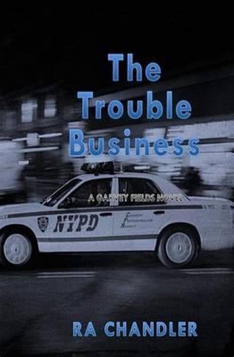 the trouble business a garvey fields mystery volume 1 Epub
