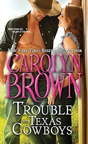the trouble with texas cowboys burnt boot texas Kindle Editon