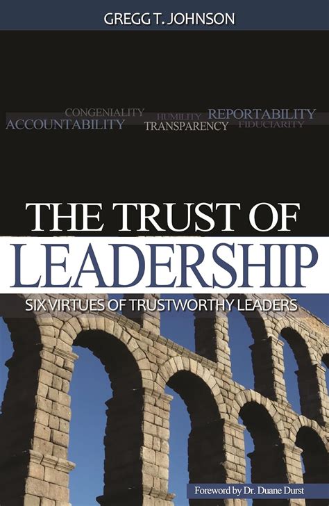 the trust of leadership six virtues of trustworthy leaders Reader