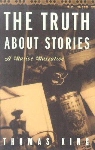 the truth about stories indigenous Ebook Kindle Editon