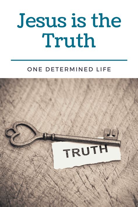 the truth in jesus the nature of truth and how we come to know it Reader