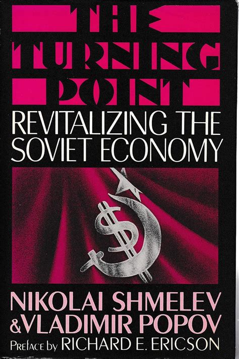 the turning point revitalizing the soviet economy Kindle Editon