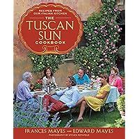 the tuscan sun cookbook recipes from our italian kitchen Epub