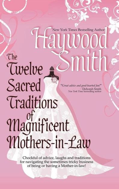 the twelve sacred traditions of magnificent mothers in law Reader
