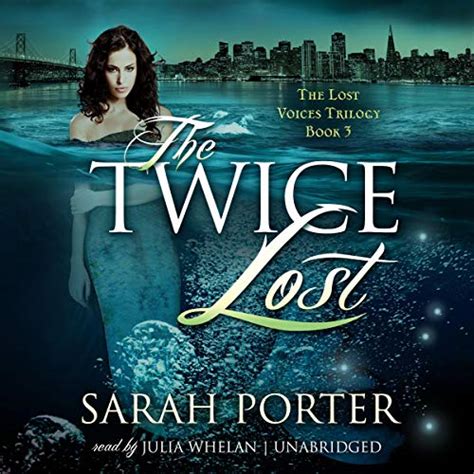 the twice lost the lost voices trilogy Kindle Editon