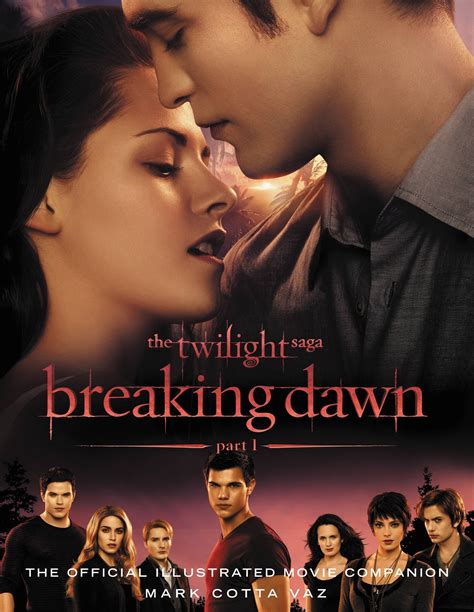 the twilight saga breaking dawn part 1 the official illustrated movie companion Kindle Editon