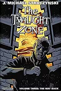the twilight zone volume 3 the way back twilight zone tp Doc
