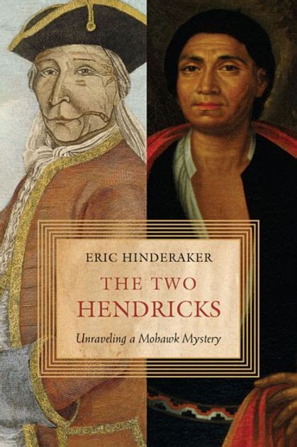 the two hendricks unraveling a mohawk mystery Reader