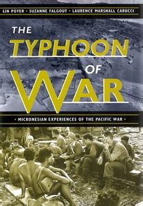 the typhoon of war micronesian experiences of the pacific war Reader