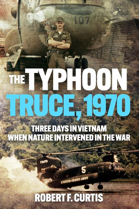 the typhoon truce 1970 three days in vietnam when nature intervened in the war Reader