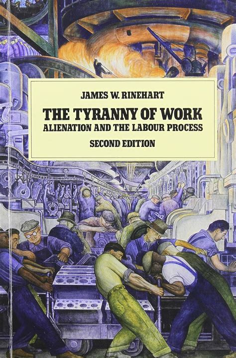 the tyranny of work alienation and the labour process PDF