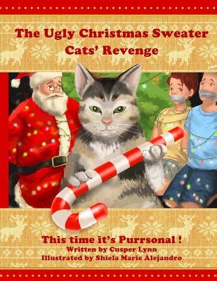 the ugly christmas sweater cats revenge this time its purrsonal PDF