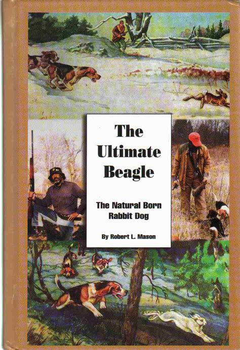 the ultimate beagle the natural born rabbit dog Epub